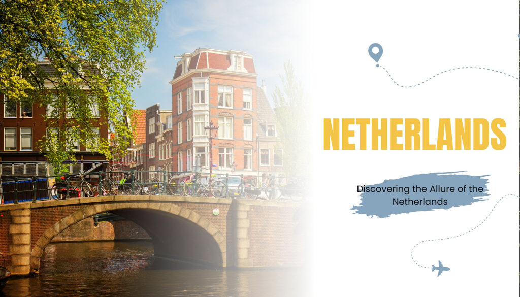 Allure of the Netherlands